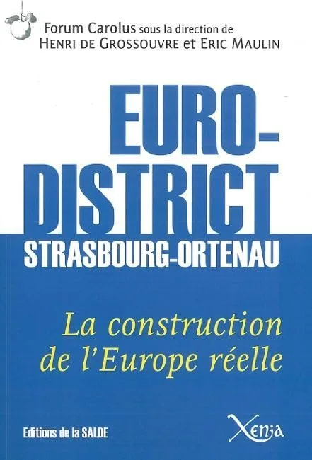 L'Eurodistretto Strasburgo-Ortenau: la costruzione dell'Europa reale